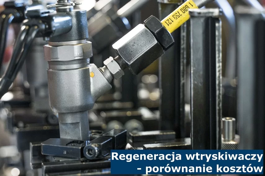 Porównanie kosztów regeneracji wtryskiwaczy