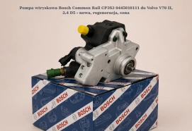 Pompa wtryskowa Bosch Common Rail CP3S3 0445010111 do Volvo V70 II, 2.4 D5 - nowa, regeneracja, cena