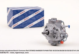 Pompa wtryskowa Bosch Common Rail CP3HS3 0445020170 MAN TGS 18/23/24/26/28/32/33/35/37/41.510 - D2676LF78 - nowa, regeneracja, cena