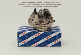 Pompa wtryskowa Bosch Common Rail CP3S3 0445010115 do Chevrolet S10 2.8 Diesel Electronic, MWM 4.07 TCE - nowa, regeneracja, cena