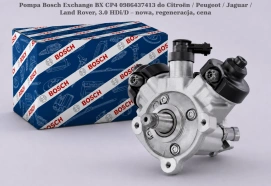 Pompa Bosch Exchange BX CP4 0986437413 do Citroën / Peugeot / Jaguar / Land Rover, 3.0 HDi/D – nowa, regeneracja, cena