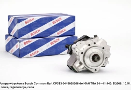 Pompa wtryskowa Bosch Common Rail CP3S3 0445020208 do MAN TGA 24 – 41.440, D2066, 10.5 l - nowa, regeneracja, cena