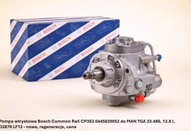 Pompa wtryskowa Bosch Common Rail CP3S3 0445020052 do MAN TGA 33.480, 12.8 l, D2876 LF12 - nowa, regeneracja, cena