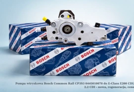 Pompa wtryskowa Bosch Common Rail CP3S3 0445010078 do E-Class E200 CDI, 2.2 CDI - nowa, regeneracja, cena