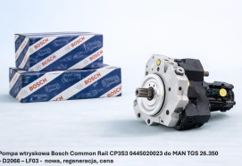 Pompa wtryskowa Bosch Common Rail CP3S3 0445020023 do MAN TGS 26.350 – D2066 – LF03 - nowa, regeneracja, cena