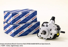 Pompa wtryskowa Bosch Common Rail CP3S3 0445010076 do Opel Astra H, 1.7 CDTI - nowa, regeneracja, cena