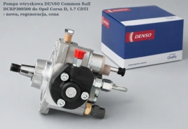 Pompa wtryskowa DENSO Common Rail DCRP300500 do Opel Corsa D, 1.7 CDTI - nowa, regeneracja, cena