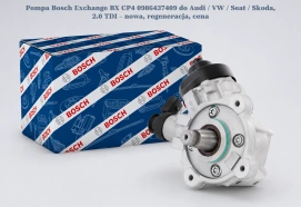 Pompa Bosch Exchange BX CP4 0986437409 do Audi / VW / Seat / Skoda, 2.0 TDI – nowa, regeneracja, cena