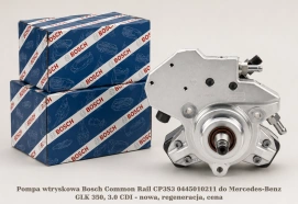 Pompa wtryskowa Bosch Common Rail CP3S3 0445010211 do Mercedes-Benz GLK 350, 3.0 CDI - nowa, regeneracja, cena