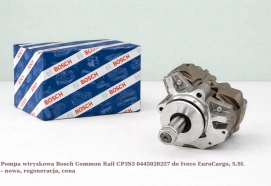 Pompa wtryskowa Bosch Common Rail CP3S3 0445020257 do Iveco EuroCargo, 5.9L - nowa, regeneracja, cena