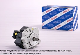 Pompa wtryskowa Bosch Common Rail CP3S3 0445020023 do MAN HOCL – D2066 LOH 10 - nowa, regeneracja, cena