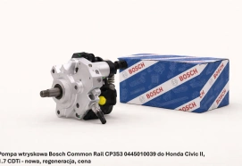 Pompa wtryskowa Bosch Common Rail CP3S3 0445010039 do Honda Civic II, 1.7 CDTi - nowa, regeneracja, cena
