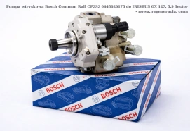 Pompa wtryskowa Bosch Common Rail CP3S3 0445020175 do IRISBUS GX 127, 5.9 Tector - nowa, regeneracja, cena