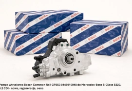 Pompa wtryskowa Bosch Common Rail CP3S3 0445010048 do Mercedes-Benz S-Class S320, 3.2 CDI - nowa, regeneracja, cena