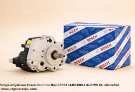 Pompa wtryskowa Bosch Common Rail CP3S3 0445010041 do BMW X6, xDrive30d - nowa, regeneracja, cena