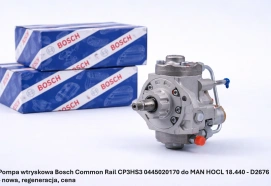 Pompa wtryskowa Bosch Common Rail CP3HS3 0445020170 do MAN HOCL 18.440 - D2676 - nowa, regeneracja, cena