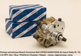 Pompa wtryskowa Bosch Common Rail CP3S3 0445010228 do Iveco Daily III / IV, 3.0 HPT, Van / Bus / Platform-Chassis / Kipper - nowa, regeneracja, cena