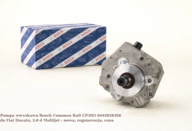 Pompa wtryskowa Bosch Common Rail CP3H3 0445020368 do Fiat Ducato, 3.0 d Multijet - nowa, regeneracja, cena