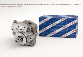 Pompa wtryskowa Bosch Common Rail CP3S3 0445020257 do Iveco EuroCargo, 6.7 Tector 7 - nowa, regeneracja, cena