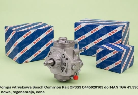 Pompa wtryskowa Bosch Common Rail CP3S3 0445020103 do MAN TGA 41.390 - nowa, regeneracja, cena