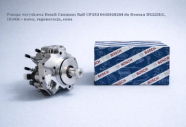 Pompa wtryskowa Bosch Common Rail CP3S3 0445020284 do Doosan DX225LC, DL06K - nowa, regeneracja, cena