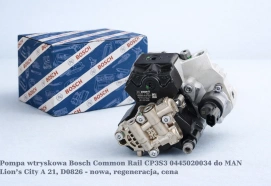 Pompa wtryskowa Bosch Common Rail CP3S3 0445020034 do MAN Lion’s City A 21, D0826 - nowa, regeneracja, cena
