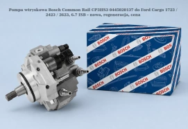 Pompa wtryskowa Bosch Common Rail CP3HS3 0445020137 do Ford Cargo 1723 / 2423 / 2623, 6.7 ISB - nowa, regeneracja, cena