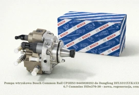 Pompa wtryskowa Bosch Common Rail CP3HS3 0445020252 do Dongfeng DFL5311XYKAX3, 6.7 Cummins ISDe270-30 - nowa, regeneracja, cena
