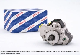 Pompa wtryskowa Bosch Common Rail CP3S3 0445020207 do MAN TGL 8/10/12.220, D0836 LFL63, 6.9 l - nowa, regeneracja, cena