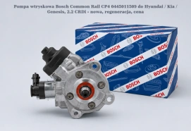 Pompa wtryskowa Bosch Common Rail CP4 0445011509 do Hyundai / Kia / Genesis, 2.2 CRDi - nowa, regeneracja, cena