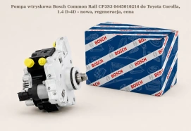 Pompa wtryskowa Bosch Common Rail CP3S3 0445010214 do Toyota Corolla, 1.4 D-4D - nowa, regeneracja, cena