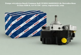 Pompa wtryskowa Bosch Common Rail CP3HS3 0445010323 do Mercedes-Benz S-Class S350 d, 3.0 V6 CDI - nowa, regeneracja, cena