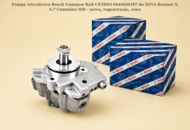 Pompa wtryskowa Bosch Common Rail CP3HS3 0445020107 do DINA Runner 9, 6.7 Cummins ISB - nowa, regeneracja, cena