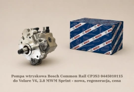 Pompa wtryskowa Bosch Common Rail CP3S3 0445010115 do Volare V6, 2.8 MWM Sprint - nowa, regeneracja, cena