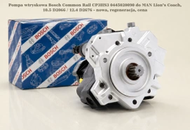 Pompa wtryskowa Bosch Common Rail CP3HS3 0445020090 do MAN Lion’s Coach, 10.5 D2066 / 12.4 D2676 - nowa, regeneracja, cena