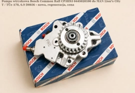 Pompa wtryskowa Bosch Common Rail CP3HS3 0445020100 do MAN Lion’s City T / TÜe A78, 6.9 D0836 - nowa, regeneracja, cena