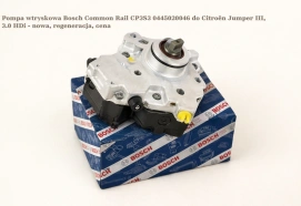 Pompa wtryskowa Bosch Common Rail CP3S3 0445020046 do Citroën Jumper III, 3.0 HDi - nowa, regeneracja, cena