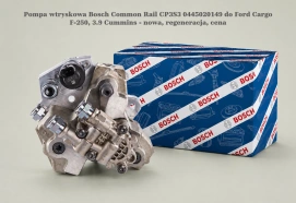 Pompa wtryskowa Bosch Common Rail CP3S3 0445020149 do Ford Cargo F-250, 3.9 Cummins - nowa, regeneracja, cena