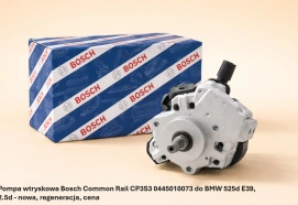 Pompa wtryskowa Bosch Common Rail CP3S3 0445010073 do BMW 525d E39, 2.5d - nowa, regeneracja, cena