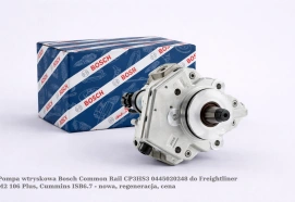 Pompa wtryskowa Bosch Common Rail CP3HS3 0445020248 do Freightliner M2 106 Plus, Cummins B6.7 - nowa, regeneracja, cena