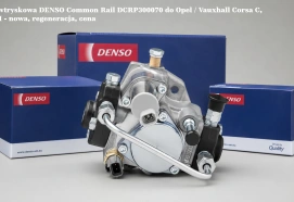 Pompa wtryskowa DENSO Common Rail DCRP300070 do Opel / Vauxhall Corsa C, 1.7 CDTI - nowa, regeneracja, cena