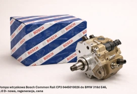 Pompa wtryskowa Bosch Common Rail CP3 0445010026 do BMW 318d E46, 2.0 D- nowa, regeneracja, cena
