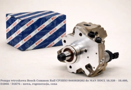 Pompa wtryskowa Bosch Common Rail CP3HS3 0445020202 do MAN HOCL 18.320 – 18.480, D2066 / D2676 - nowa, regeneracja, cena