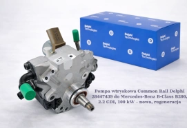 Pompa wtryskowa Common Rail Delphi 28447439 do Mercedes-Benz B-Class B200, 2.2 CDI, 100 kW – nowa, regeneracja