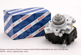 Pompa wtryskowa Bosch Common Rail CP3S3 0445020014 do MAN TGS 28.540, D2676 - nowa, regeneracja, cena