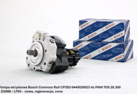 Pompa wtryskowa Bosch Common Rail CP3S3 0445020023 do MAN TGS 28.350 – D2066 – LF03 - nowa, regeneracja, cena