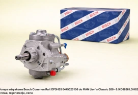 Pompa wtryskowa Bosch Common Rail CP3HS3 0445020156 do MAN Lion’s Classic 260 - 6.9 D0836 LOH62 - nowa, regeneracja, cena