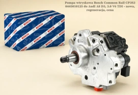 Pompa wtryskowa Bosch Common Rail CP3S3 0445010125 do Audi A8 D3, 3.0 V6 TDI - nowa, regeneracja, cena