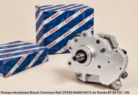 Pompa wtryskowa Bosch Common Rail CP3S3 0445010213 do Mazda BT-50 CD / UN Platform/Chassis, 2.5 CDVi / MRZ-CD, 3.0 CDVi / MRZ-CD, 4x4 - nowa, regeneracja, cena