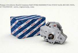 Pompa wtryskowa Bosch Common Rail CP3S3 0445020175 do IVECO Vertis BE110C-NEF6, 6.7 F4AFE611D - nowa, regeneracja, cena